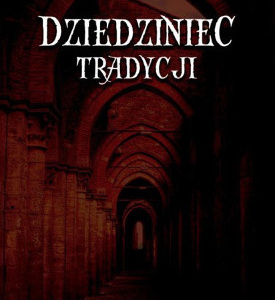 M.Matuszewski i A.Jakubczyk „Dziedziniec Tradycji”